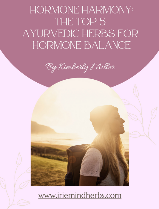 Hormone Harmony: The Top 5  Ayurvedic Herbs for  hormone balance